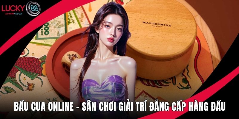 Bầu cua online