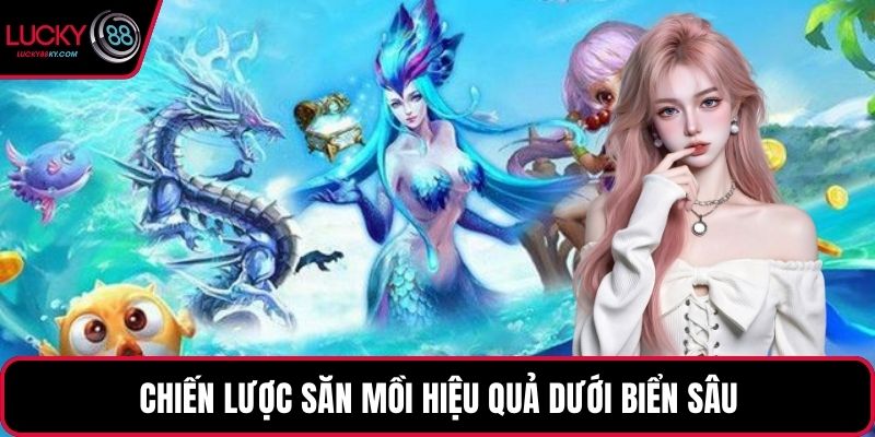 Chiến lược săn mồi hiệu quả dưới biển sâu