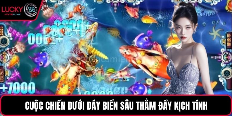 Cuộc chiến dưới đáy biển sâu thẳm đầy kịch tính