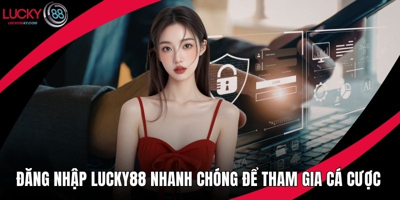 Đăng nhập LUCKY88
