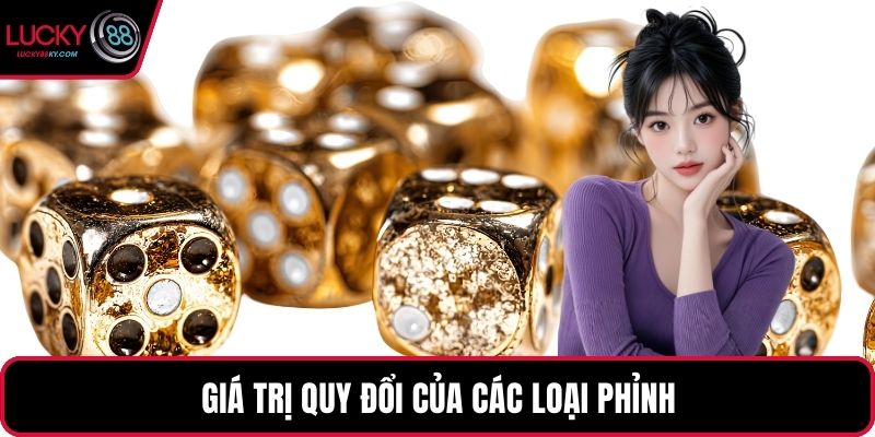 Giá trị quy đổi của các loại phỉnh