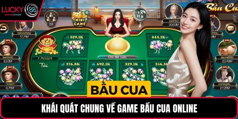 Khái quát chung về game bầu cua online