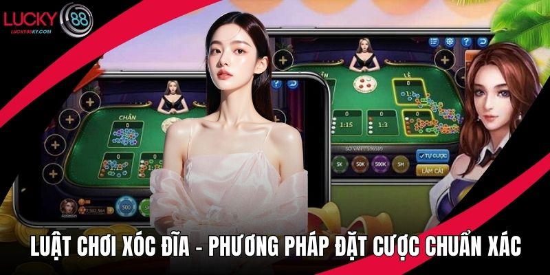 Luật chơi xóc đĩa